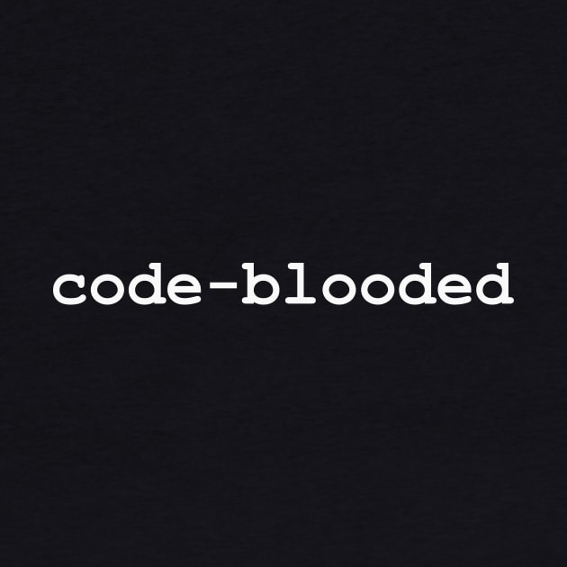 Code-Blooded Tee Funny Code Programmer IT T-shirt Tee Mens Womens by Y2KSZN